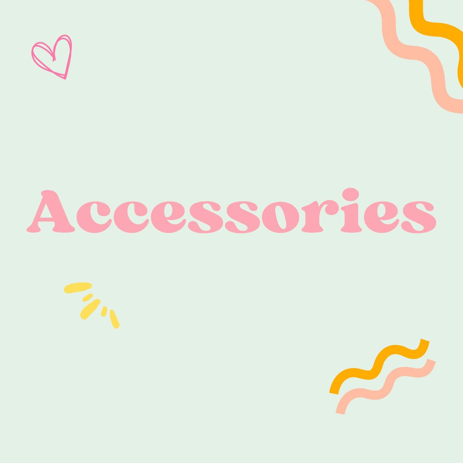 Accessories